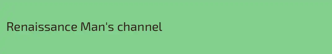 Renaissance Man's channel